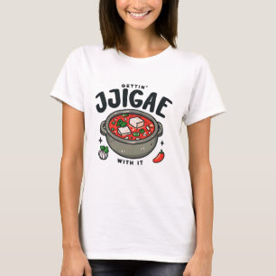 T-shirt Obtenir Jjigae Avec It Coréen Kimchi Stew