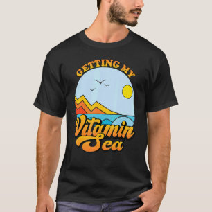 T-shirt Obtenir ma vitamine Sea Beach Famille de vacances
