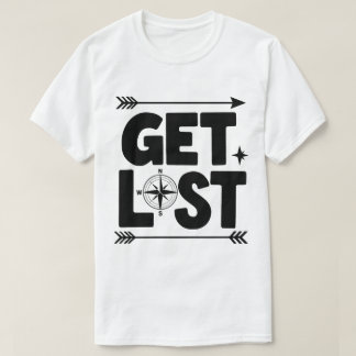 T-shirt Obtenir Perdu Compass Flèche Aventure Typographie