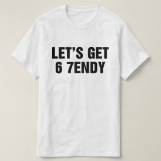 T-shirt Obtenons 6 7 jours