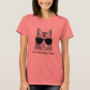 T-shirt Obtenons Cray Cray