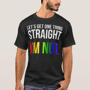 T-shirt Obtenons une chose Tout de suite Je ne suis pas LG