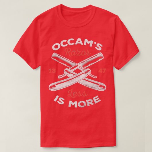 T-shirt Occams Razor Philosophie Fun Principe 2 (Design devant)