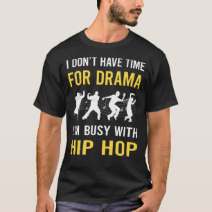 T-shirt Occupé de Hip Hop Hiphop