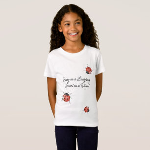 T-Shirt Occupé en tant que coccinelle