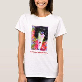 T-shirt Occupe-toi de tes affaires.