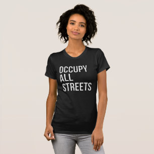 T-shirt Occupez toutes les rues