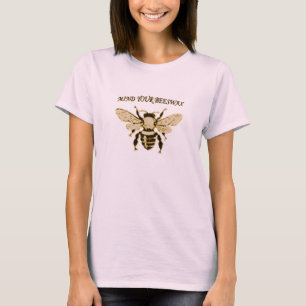 T-SHIRT OCCUPEZ-VOUS DE VOTRE CIRE D'ABEILLE