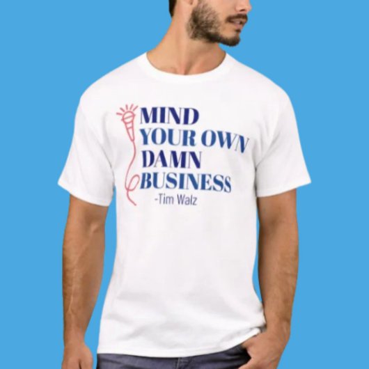 T-shirt Occupez-vous de votre entreprise