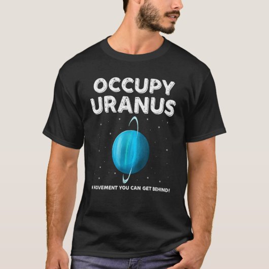 T-shirt Occupy Uranus Conceptions de l'Espace Extra-Atmosp (Devant)