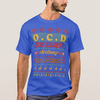 T-shirt OCD Noël Obsessionnel Trouble de Noël