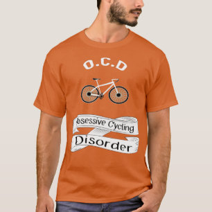 T-shirt OCD Trouble de cyclisme obsessionnel