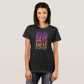 T-shirt Ocean Days Ahead (Devant entier)