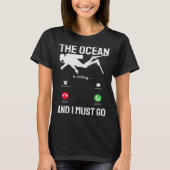 T-shirt Ocean  Ocean is Calling & I Must Go  Scuba Diver   (Devant)