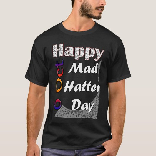 T-shirt Oct 6th Mad Hatter Day Fun  Idea (Devant)