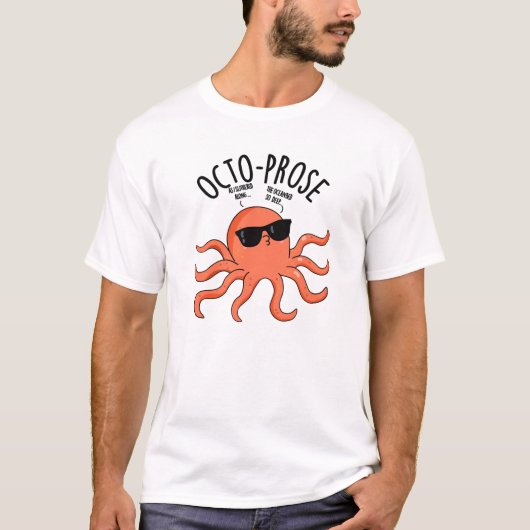 T-shirt Octo-prose Funny Octopus Pun  (Devant)
