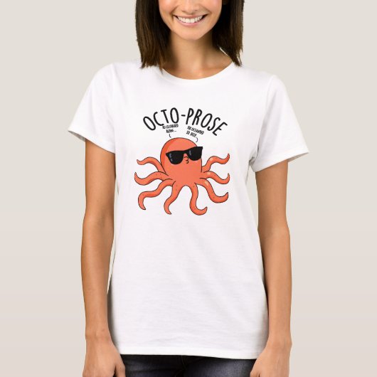 T-shirt Octo-prose Funny Octopus Pun (Devant)