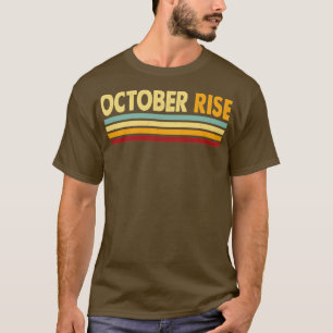 T-shirt October Rise Retro Text