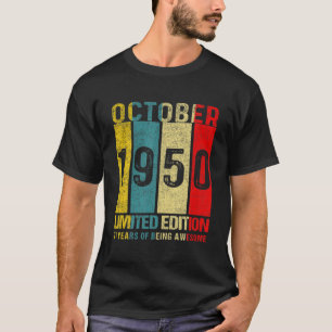T-shirt Octobre 1950 Edition Limitée 71 Ans D'Être Awe