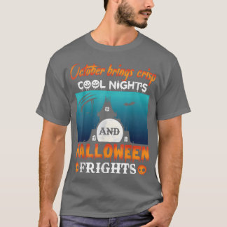 T-shirt Octobre Apporte Nuit Cool Crise Et Frig Halloween
