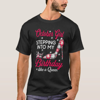 T-shirt Octobre Fille Entrant Dans Mon Anniversaire Comme 
