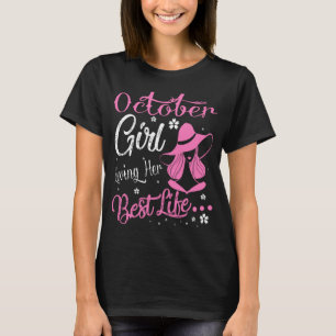 T-shirt Octobre La Fille Vit Sa Meilleure Vie Cadeau Anniv