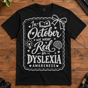 T-shirt Octobre Sensibilisation à la Dyslexie Nous Portons