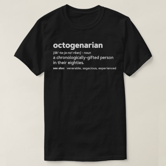 T-shirt Octogenarian Funny 80e anniversaire Gag cadeau (Design devant)