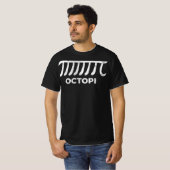 T-shirt Octopi Funny Pi Day Saying (Devant entier)