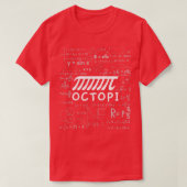T-shirt Octopi Pi Day Math Joke (Design devant)