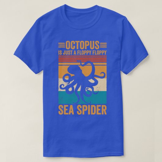 T-shirt Octopus Drôle N'Est Qu'Une Flexible Flexible Sea S (Design devant)
