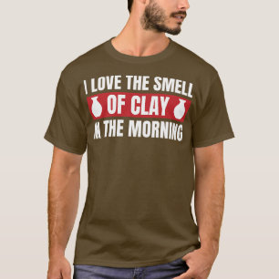 T-shirt Odeur d'argile dans le matin drôle Potterie Argile