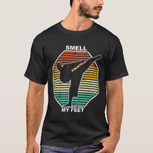 T-shirt Odeur Mes Pieds Karate Judo Teakwondo Kickboxen