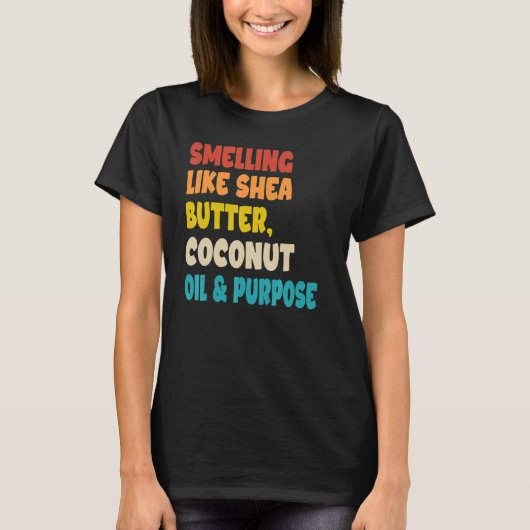 T-shirt Odeurs Comme Beurre De Shea Huile De Coco Et Objec (Devant)