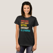 T-shirt Odeurs Comme Beurre De Shea Huile De Coco Et Objec (Devant entier)