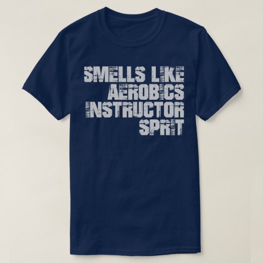 T-shirt Odeurs Comme L'Instructeur D'Aérobic Sprit (Design devant)
