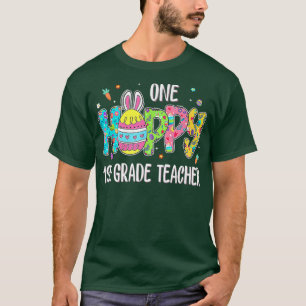 T-shirt Oeuf de Pâques Un Hoppy 1er Grade Enseignant Bunny