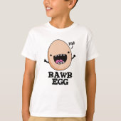T-shirt Oeuf Rawg Funny Roaring Pun Oeuf Raw (Devant)