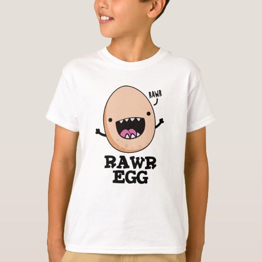 T-shirt Oeuf Rawg Funny Roaring Pun Oeuf Raw (Devant)
