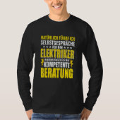 T-shirt Of course I conduct self conversations as an elect (Devant)