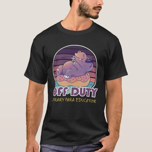 T-shirt Off Duty Library Para Educator Job Coworker (Devant)