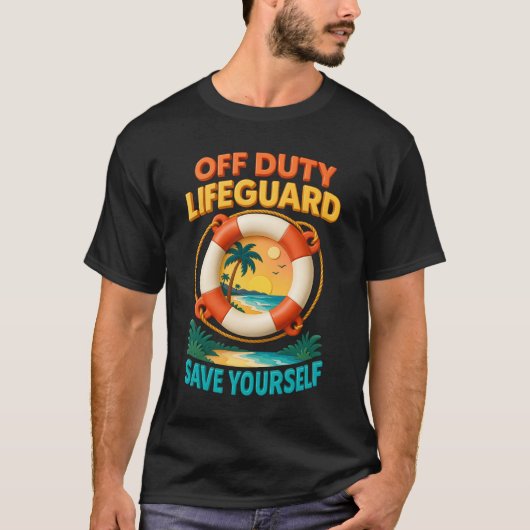 T-shirt Off Duty Lifeguard I_m On Vacation Save Yourself L (Devant)