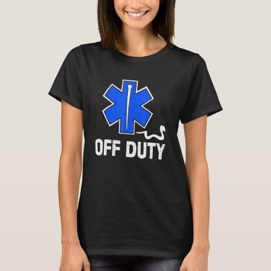 T-shirt Off Duty Paramedic Medic Emergency First Responder (Devant)