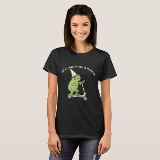 T-shirt Off To Commit Mom Foolery Funny Frog Meme  (Devant entier)