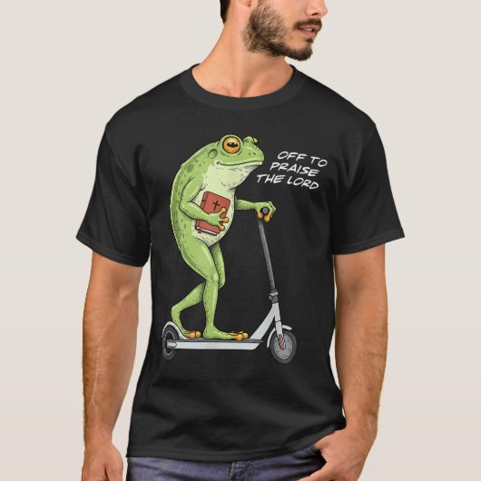 T-shirt Off To Praise D Lord Funny Frog Christian Meme (Devant)