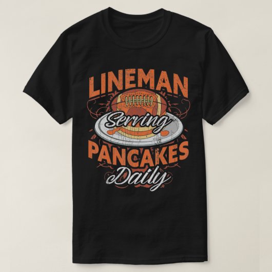 T-shirt Offensive Lineman Serving Pancakes Daily (Design devant)