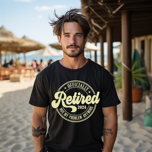 T-shirt Officiellement à la retraite 2024 Plus mon problèm