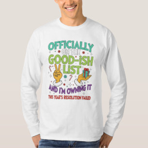 T-shirt Officiellement sur la liste des assez bien – Nouve