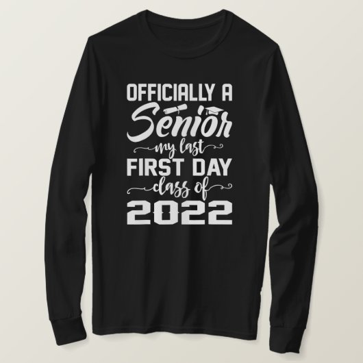 T-shirt Officiellement Une Classe Supérieure De 2022 Senio (Design devant)