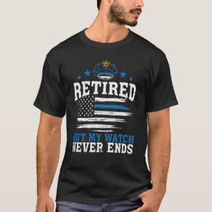T-shirt Officier De Police Retraité Mais Ma Veille Ne Se T
